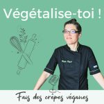 Podcast : Fais des crêpes véganes facilement